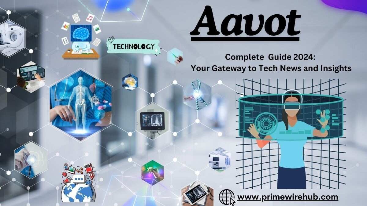 Aavot Complete Review and Guide 2024: Your Gateway to Tech News and Insights